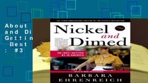 About For Books  Nickel and Dimed: On (Not) Getting by in America  Best Sellers Rank : #3
