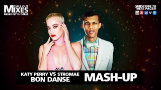 Katy Perry VS Stromae - Bon Danse (Mash-Up 2019)