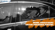 Mobil Dinas Baru untuk Presiden Jokowi