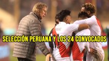 Lista de 24 convocados de Perú para amistosos ante Ecuador y Brasil