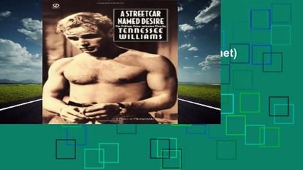 [Read] A Streetcar Named Desire (Signet)  For Online