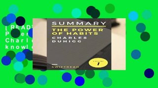 [READ] Summary: The Power Of Habits by Charles Duhigg: - More knowledge in less time
