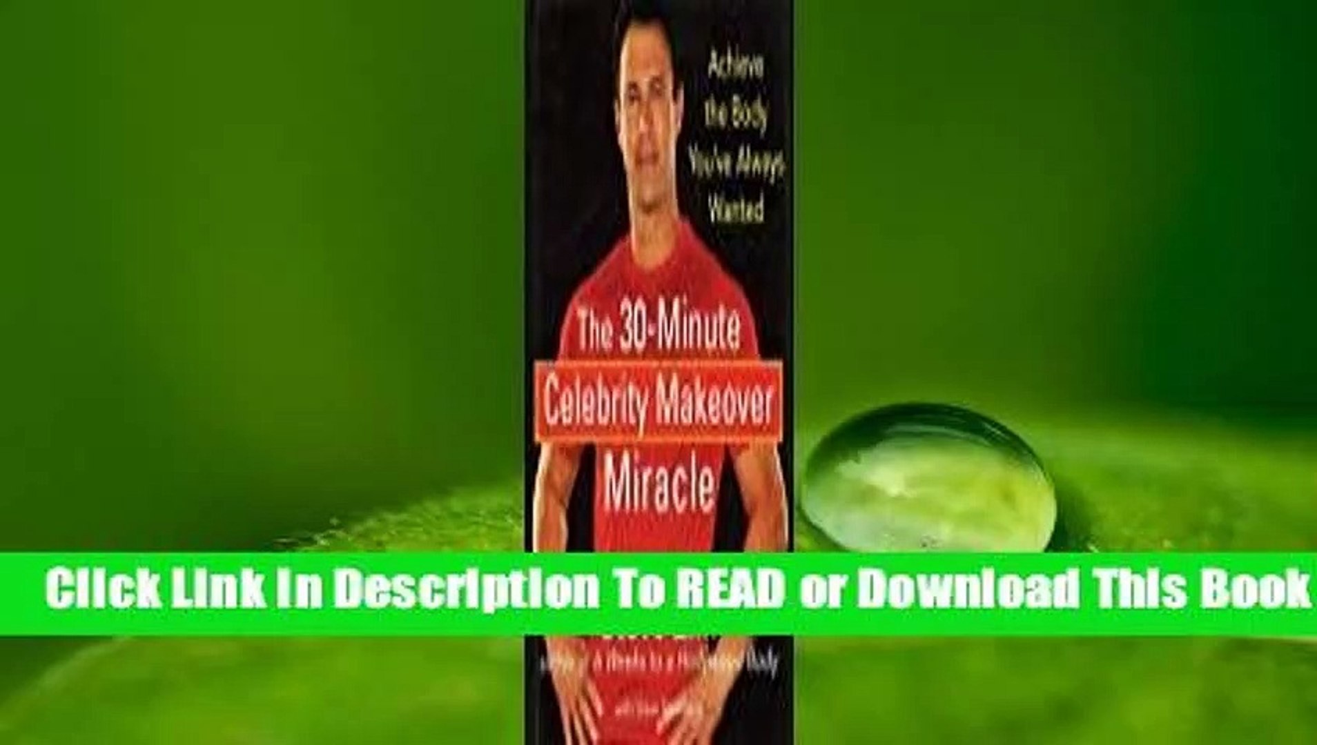 ⁣Full E-book The 30-Minute Celebrity Makeover Miracle: Achieve the Body You've Always Wanted  Fo
