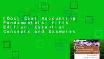 [Doc] Cost Accounting Fundamentals: Fifth Edition: Essential Concepts and Examples