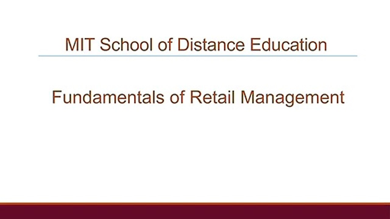 Fundamentals of Retail Management - MIT School of Distance Education