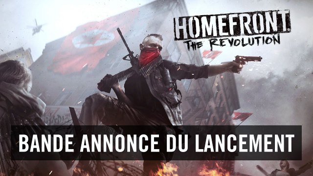 Homefront: The Revolution - Trailer de lancement