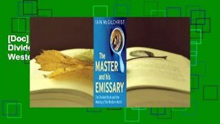 [Doc] The Master and his Emissary: The Divided Brain and the Making of the Western World