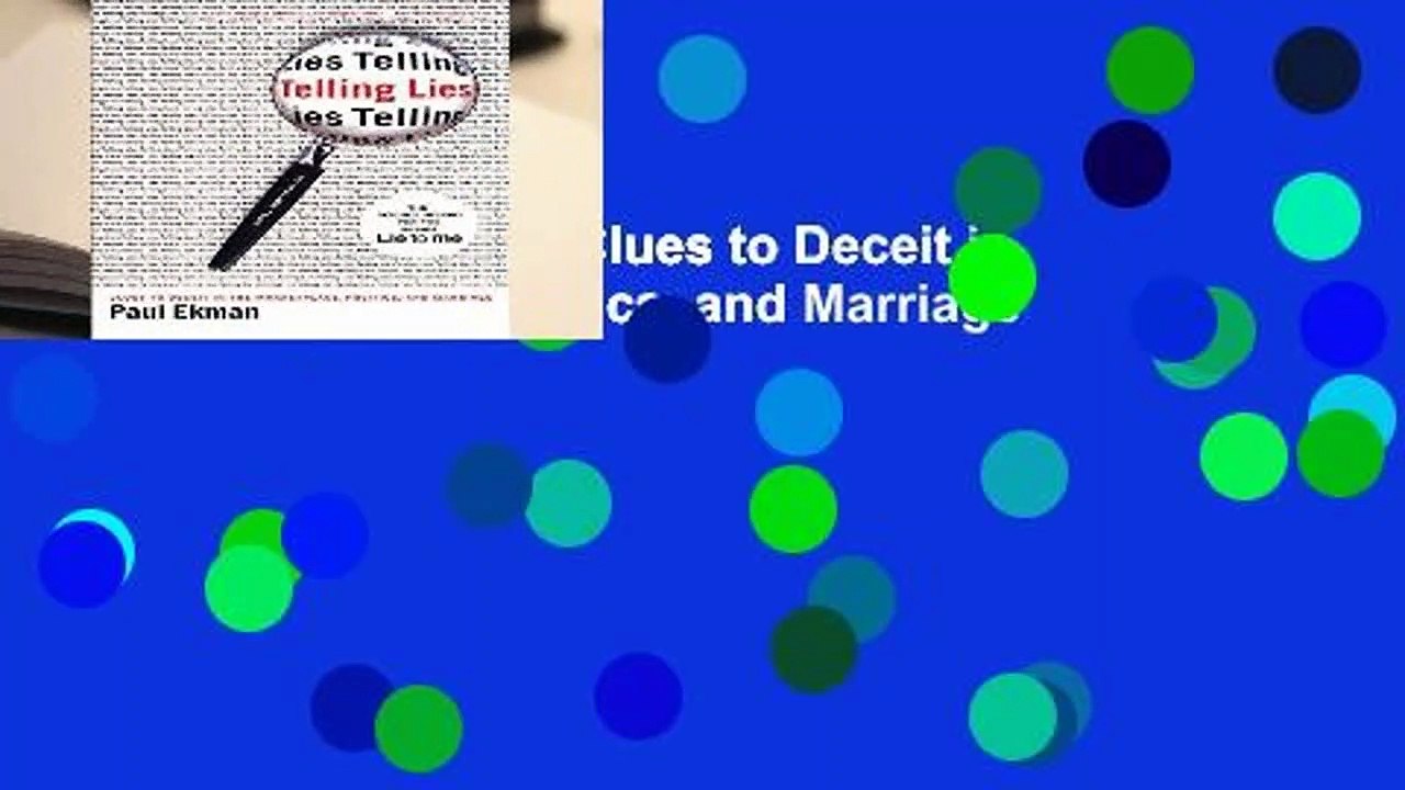 [READ] Telling Lies: Clues to Deceit in the Marketplace, Politics, and Marriage