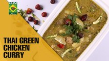 Classic Thai Green Chicken Curry | Dawat | MasalaTV Show | Abida Baloch