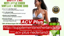 ACV Plus Nederland Prijs & ACV Plus Keto Pillen Eecensie & Waar te kopen