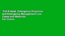Full E-book  Emergency Response and Emergency Management Law: Cases and Materials  For Online