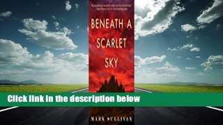 Full E-book  Beneath a Scarlet Sky  For Kindle
