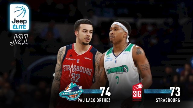 Jeep® ÉLITE : Pau-Lacq-Orthez vs Strasbourg (J21)