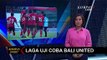 Jelang Liga 1 Musim 2020, Bali United Taklukan Persela Lamongan dalam Laga Uji Coba