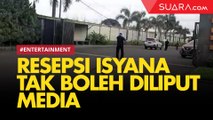 Resepsi Isyana Sarasvati dan Rayhan Maditra Tak Boleh Diliput Media