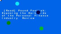 [Read] Pound Foolish: Exposing the Dark Side of the Personal Finance Industry  Review