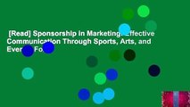 [Read] Sponsorship in Marketing: Effective Communication Through Sports, Arts, and Events  For