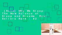 [Read] Why We Sleep: The New Science of Sleep and Dreams  Best Sellers Rank : #2