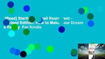 [Read] Starting a Small Restaurant - Revised Edition: How to Make Your Dream a Reality  For Kindle