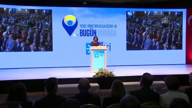Akşener, İYİ Parti'nin Geleceğin Türkiye'si İçin Yerel Yönetimler Çalıştayı na katıldı