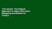 Full version  The Flipped Approach to Higher Education: Designing Universities for Today's