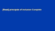 [Read] principals of inclusion Complete