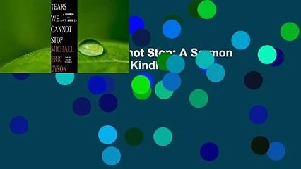 [Read] Tears We Cannot Stop: A Sermon to White America  For Kindle