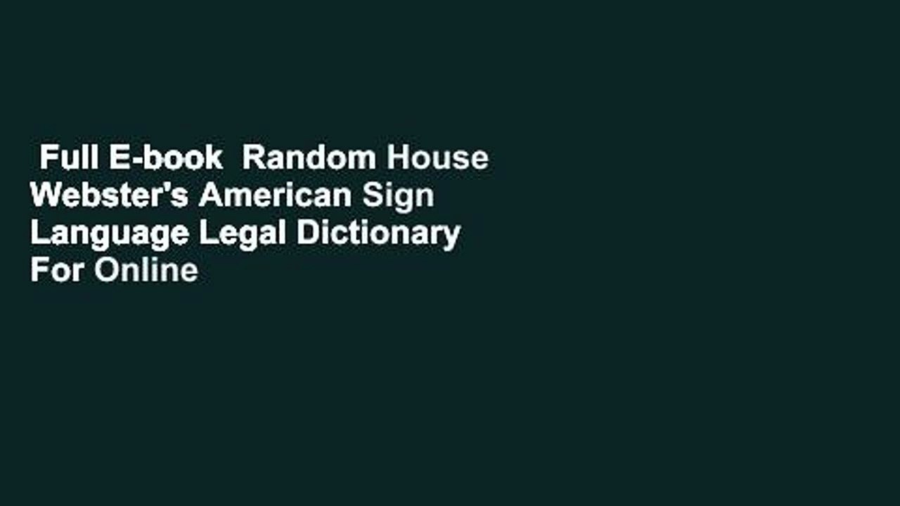 Full E-book  Random House Webster's American Sign Language Legal Dictionary  For Online