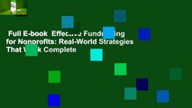 Full E-book  Effective Fundraising for Nonprofits: Real-World Strategies That Work Complete