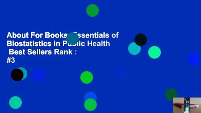 About For Books Essentials of Biostatistics in Public Health Best Sellers Rank : #3