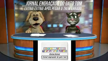 Jornal engraçado do gato tom: Após pegar o trem errado... [Frases e Poemas]