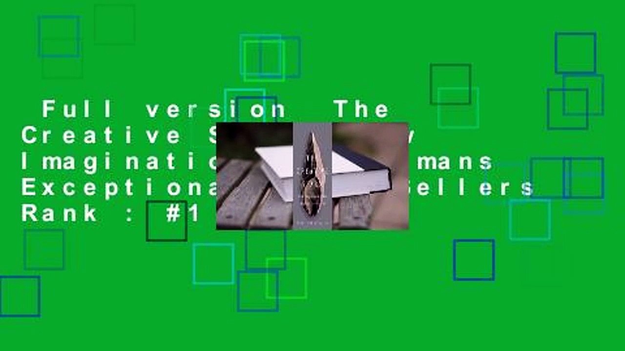 Full version  The Creative Spark: How Imagination Made Humans Exceptional  Best Sellers Rank : #1