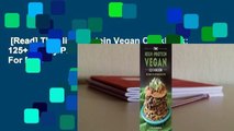 [Read] The High-Protein Vegan Cookbook: 125  Hearty Plant-Based Recipes  For Free