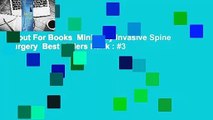 About For Books  Minimally Invasive Spine Surgery  Best Sellers Rank : #3
