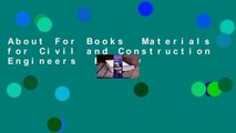 About For Books  Materials for Civil and Construction Engineers  Review