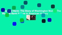 The Lost Bank: The Story of Washington Mutual-The Biggest Bank Failure in American History