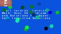 Full version  Interview Math: Over 50 Problems and Solutions for Quant Case Interview Questions