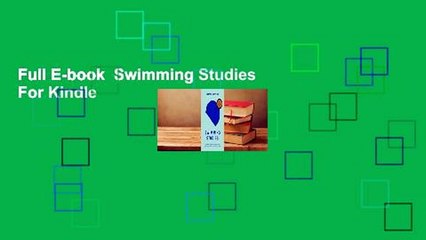 Full E-book  Swimming Studies  For Kindle