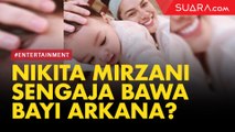 Nikita Mirzani Sengaja Bawa Bayi Arkana Buat Dapat Keringanan Hukum?