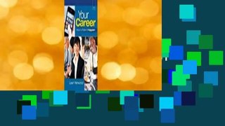 Full E-book  Your Career: How To Make It Happen (with Career Transitions Printed Access Card)