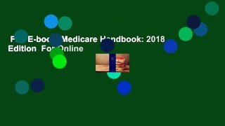 Full E-book  Medicare Handbook: 2018 Edition  For Online