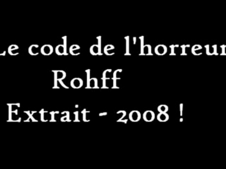 Extrait Le code de l'horreur - Rohff