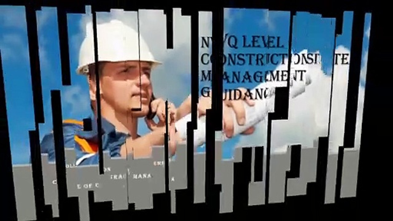NVQ Level 6 Construction site management guidance