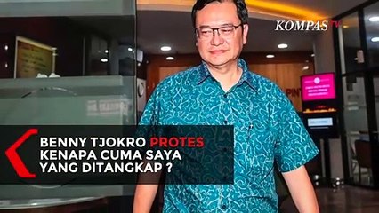 Benny Tjokro Protes, Kenapa Tidak Semuanya Yang Ditangkap ?