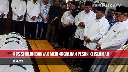 Gus Sholah Banyak Berikan Pesan Keislaman