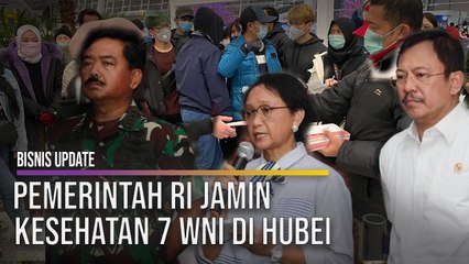 Pemerintah RI Jamin Kesehatan 7 WNI di Hubei