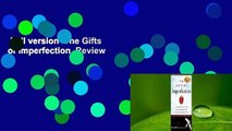 Full version  The Gifts of Imperfection  Review