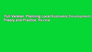 Full Version  Planning Local Economic Development: Theory and Practice  Review