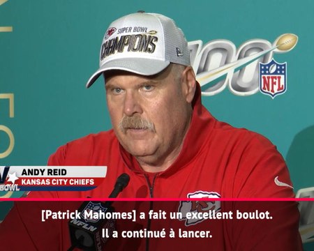Super Bowl LIV - Andy Reid salue la performance de Mahomes