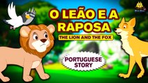O Leão E A Raposa | Contos de Fadas | Histórias de crianças portuguesas | Contos Infantis